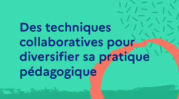 CanoTech - Des techniques collaboratives pour diversifier sa pratique pédagogique