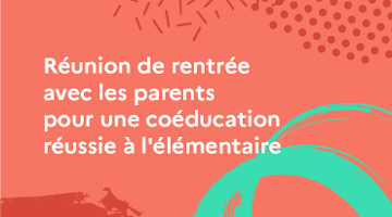 CanoTech - Réunion de rentrée avec les parents pour une coéducation réussie à l'élémentaire