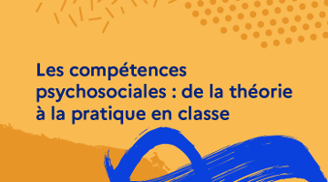 CanoTech - Compétences psychosociales : de la théorie à la pratique en classe