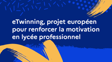 CanoTech - eTwinning, projet européen pour renforcer la motivation en lycée professionnel