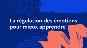 CanoTech - La régulation des émotions pour mieux apprendre